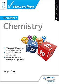 How to Pass National 5 Chemistry:  Second Edition